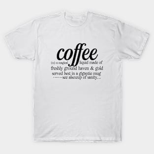 Coffe definition T-Shirt